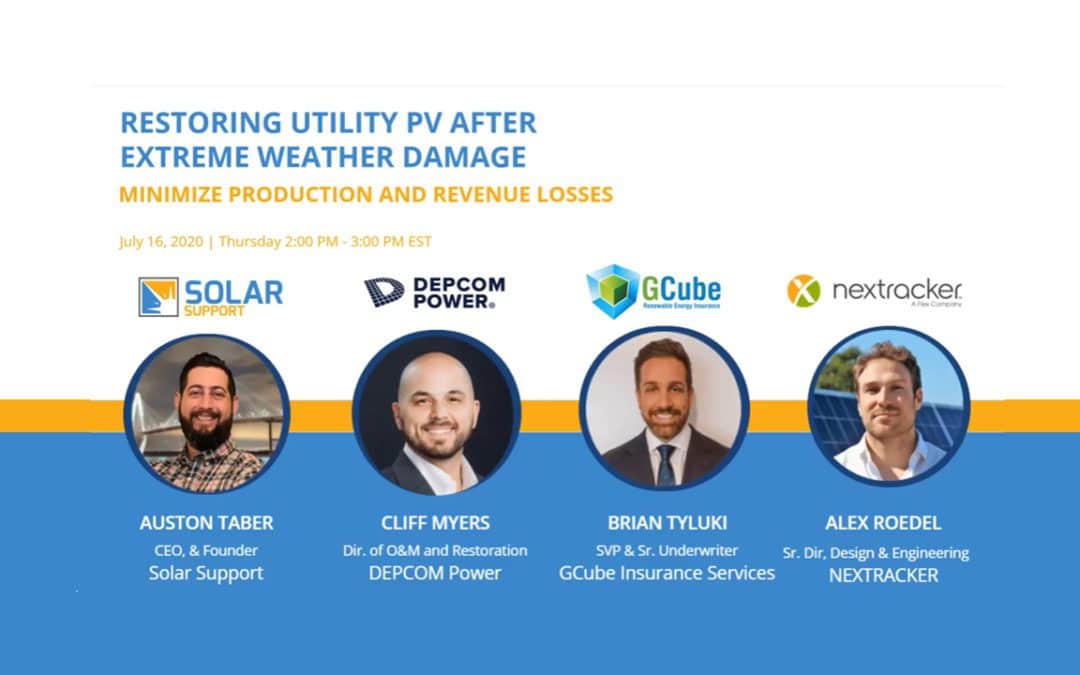 Solar Support Webinar: Restoring Utility PV After Extreme Weather Damage